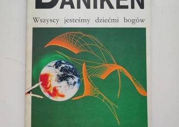 Erich von Däniken Wszyscy jesteśmy dziećmi bogów Gdyby groby mogły mówić