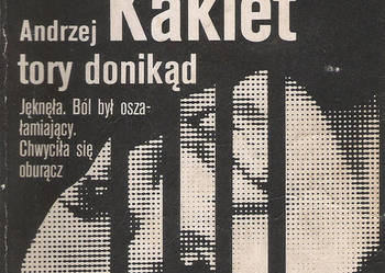 tory donikąd - A. Kakiet.