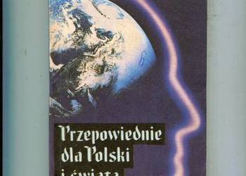 Przepowiednie dla Polski i świata - Jan Nepomucen Olizarowski