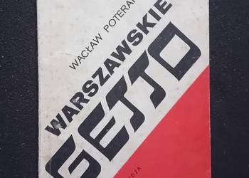 Wacław Poterański. Warszawskie Getto. KiW, 1968 r. Wydanie I.