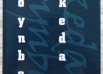 Wybierz życie dialog o ludzkiej przyszłości Toynbee, Ikeda