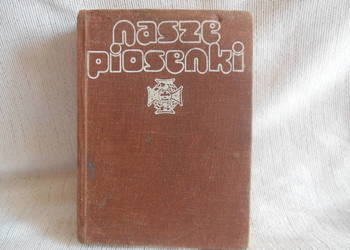 Nasze piosenki harcerskie Jerzy Niedzwiedzki