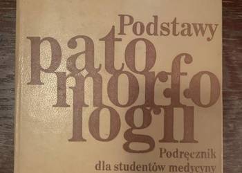 Podstawy patomorfologii - podręcznik dla studentów Groniowski