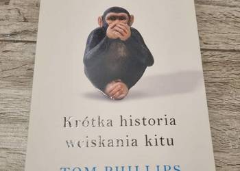"Prawda. Krótka historia wciskania kitu" Tom Phillips