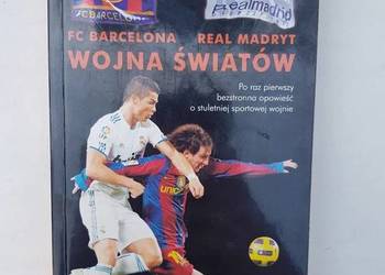 FC BARCELONA REAL MADRYT WOJNA ŚWIATÓW