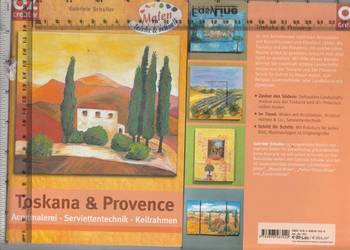 Toskana &Provence acrylmalerei Gabriele Schuller.