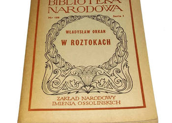 W ROZTOKACH  - Władysław Orkan /fa