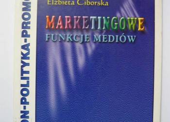 MARKETINGOWE FUNKCJE MEDIÓW - CIBORSKA ELŻBIETA