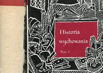 Historia wychowania T.1-2 Łukasz Kurdybacha red.