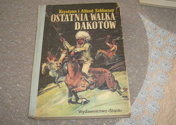 Ostatnia walka Dakotów - Szklarscy / js