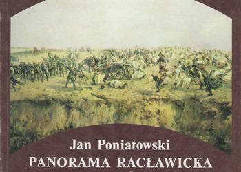Panorama Racławicka - J. Poniatowski.