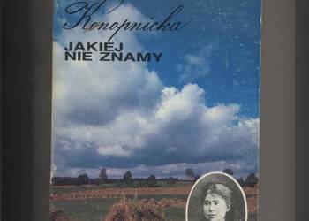 Konopnicka jakiej nie znamy - Szypowska Konopnicka jakiej nie znamy - Szypowska