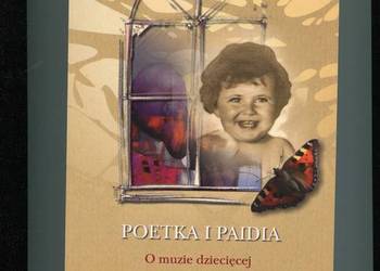 Poetka i paidia O muzie dziecięcej Joanny Kulmowej