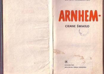 (6232) ARNHEM – CIEMNE ŚWIATŁO – BOHDAN DROZDOWSKI
