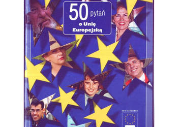 50 pytań o Unię Europejską