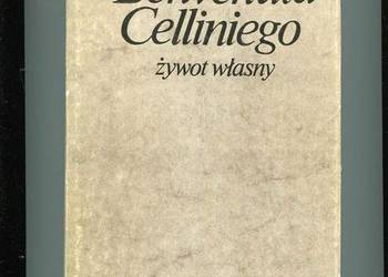 Benvenuta Celliniego żywot własny
