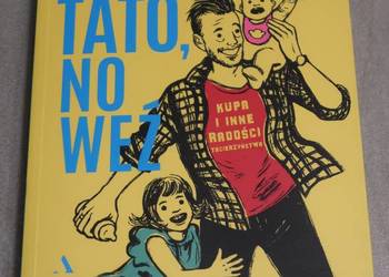 Kamil Baleja - TATO, NO WEŹ