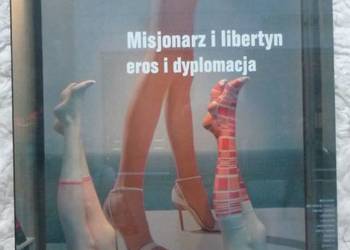 Misjonarz i libertyn. Eros i dyplomacja Ian Buruma
