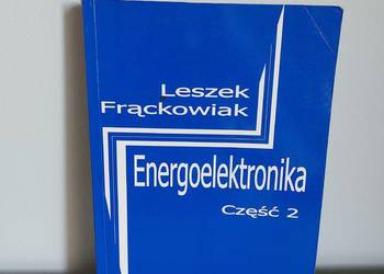 Energoelektronika, część 2, Leszek Frąckowiak