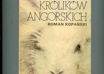 Chów królików angorskich - Kopański