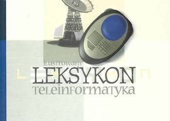 Leksykon teleinformatyka - A. Urbanek.