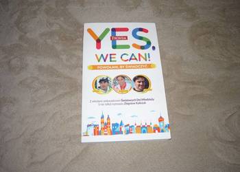 Yes, We Can! Powołani, by świadczyć Yes, We Can! Powołani, by świadczyć