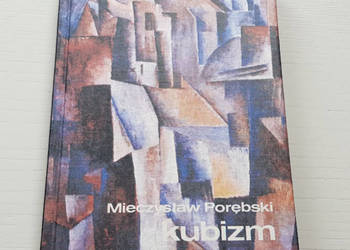 Kubizm - Mieczysław Porębski