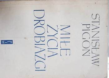 Stanisław Pigoń miłe życia drobiazgi Pokłosie LiteraturA Stanisław Pigoń miłe życia drobiazgi Pokłosie LiteraturA