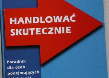 Handlować skutecznie, Z. Mietlewski, St. Smoleński