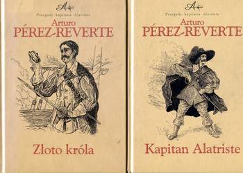 Kapitan Alatriste , Złoto króla -Arturo Perez Reverte