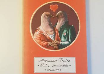 Aleksander Fredro. Śluby panieńskie, Zemsta