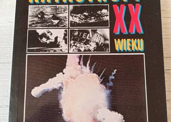 Niezwykłe katastrofy XX wieku Aleksander Grobicki