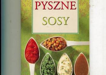 Pyszne sosy - Anne Wilson