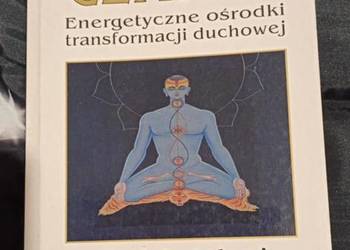 Czakry Energetyczne ośrodki transformacji duchowej Harish Johari