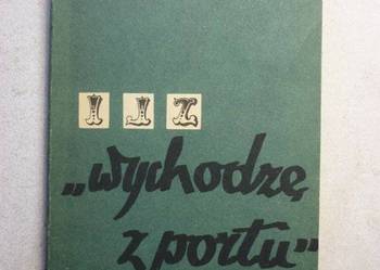 WYCHODZĘ Z PORTU - WOJCIECH A. ZACZEK
