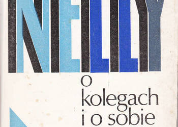 (02618) NELLY O KOLEGACH I O SOBIE – TADEUSZ BREZA