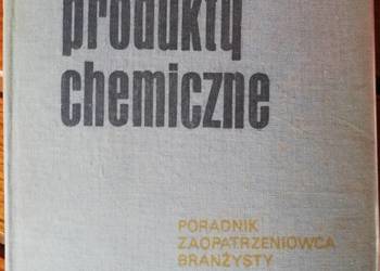 Produkty chemiczne. Poradnik zaopatrzeniowca branżysty