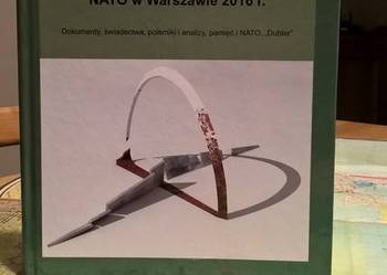 Ostatni rozdział - Od płk. Kuklińskiego do szczytu NATO 2016