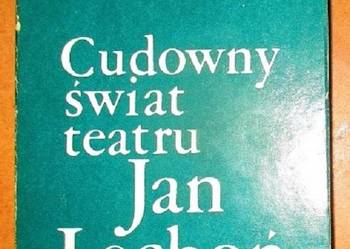Cudowny świat teatru -J. Lechoń/teatr/poezje/