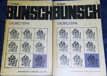 Ojciec i syn. Tom 1-2  - Karol Bunsch