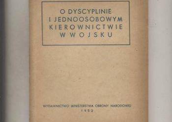 O dyscyplinie i jednoosobowym kierownictwie w wojsku