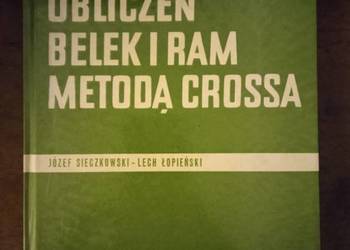 Przykłady obliczeń belek i ram metodą Crossa