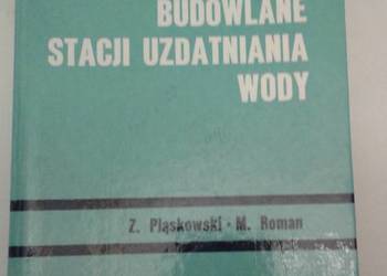 Konstrukcje budowlane stacji uzdatniania wody - Pląskowski