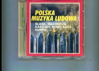 Polska Muzyka Ludowa Śląsk Mazowsze Kaszuby Nowy Sącz Kurpie Płyta CD