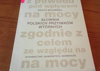 Słownik polskich przyimków wtórnych / Beata Milewska