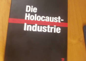 KSIĄŻKA DIE HOLOCAUST- INDUSTRIE NORMANG FINKELSTEIN