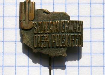 ODZNAKA SZLAKIEM CHWAŁY ORĘŻA POLSKIEGO