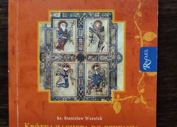 Krótka zachęta do czytania Pisma Świętego- ks. St. Wszołek