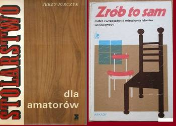 Stolarstwo dla amatorów / Zrób to sam / poradnik / stolarstwo