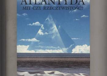 Atlantyda Mit czy rzeczywistość /